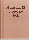 Master IELTS 2: Practice Tests