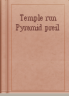 Temple run Pyramid preil