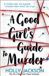 A good girl's guide to murder